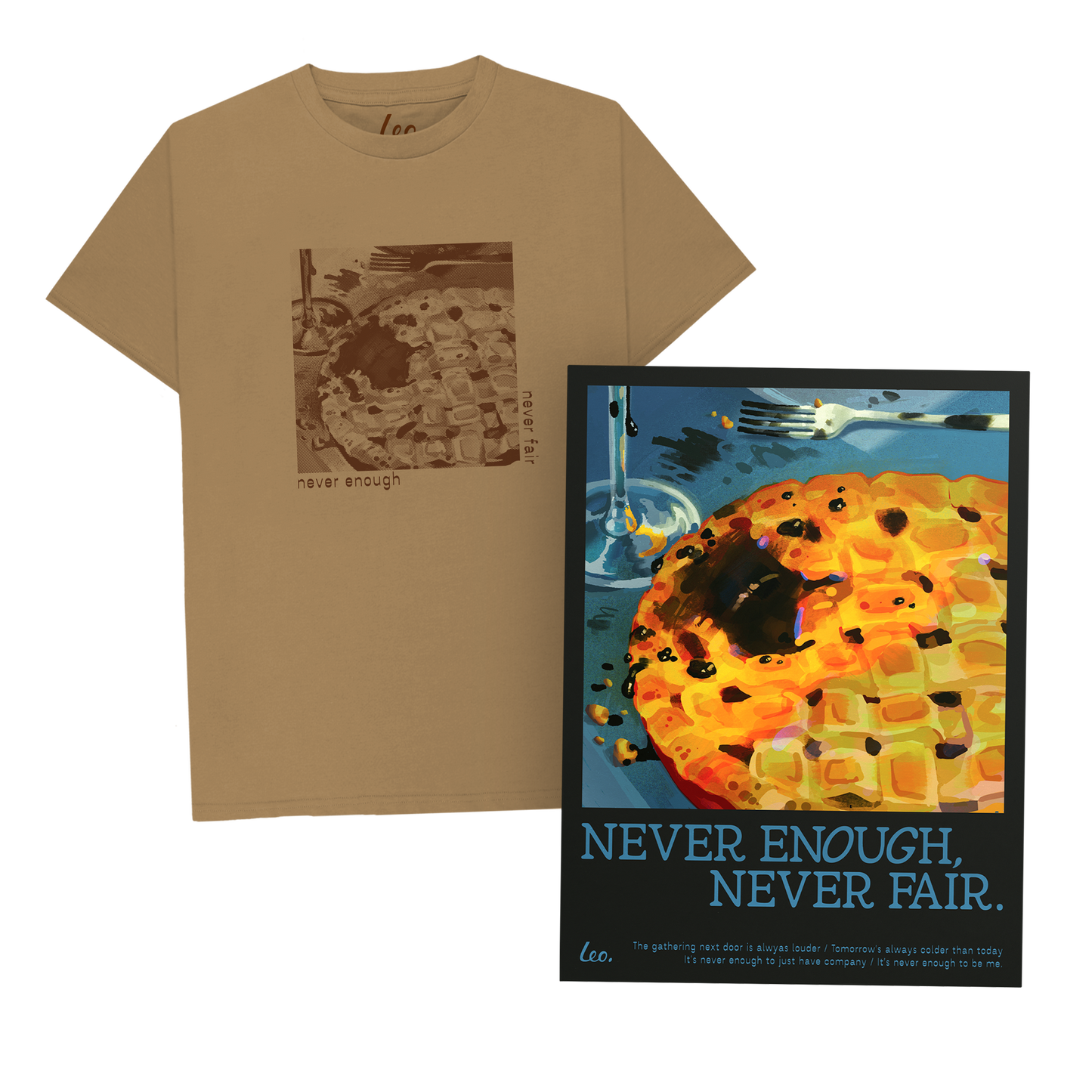 "never fair, never enough" tee + poster bundle