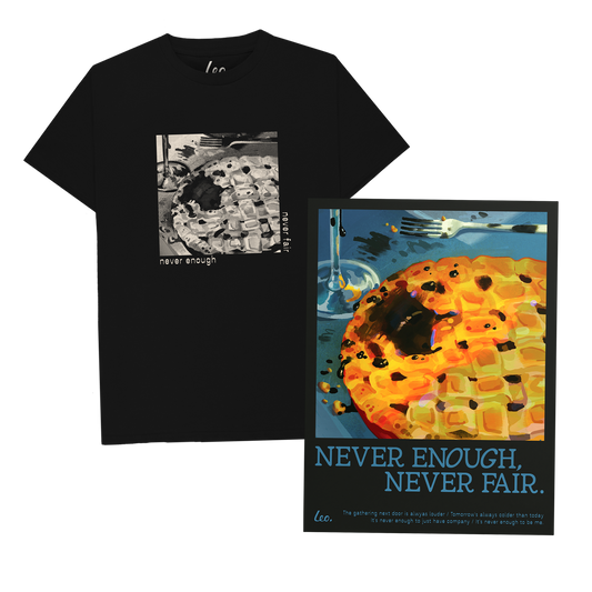 "never fair, never enough" tee + poster bundle