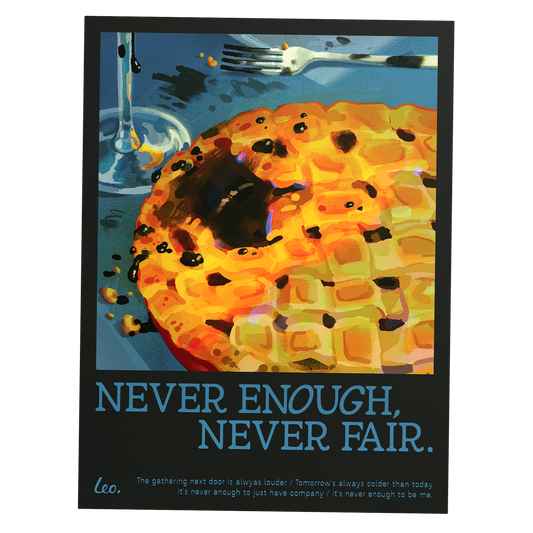 "never fair, never enough" poster